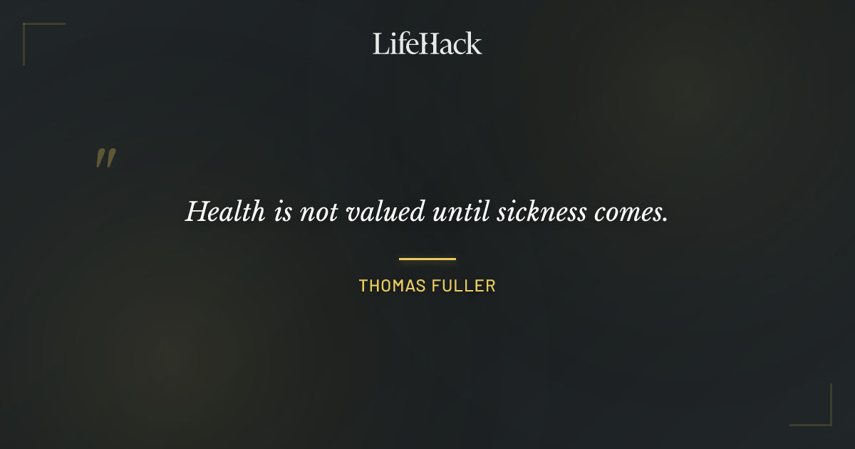 Quote by Thomas Fuller