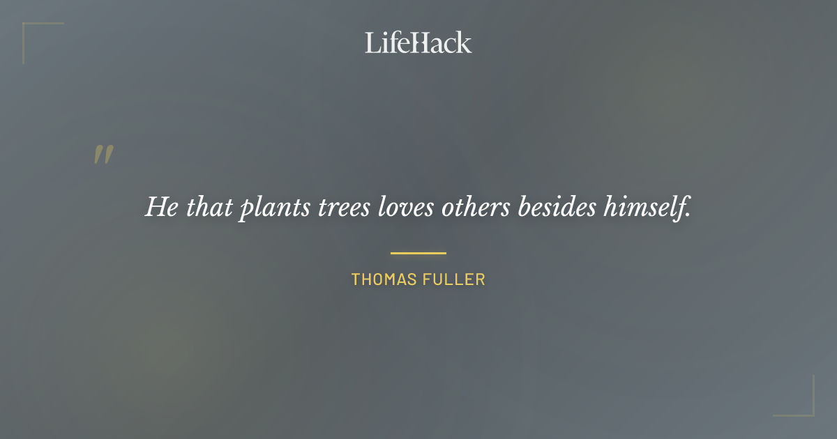 Quote by Thomas Fuller