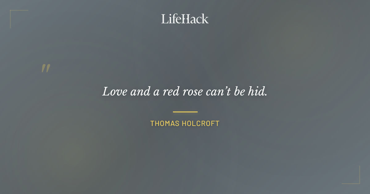 Quote by Thomas Holcroft