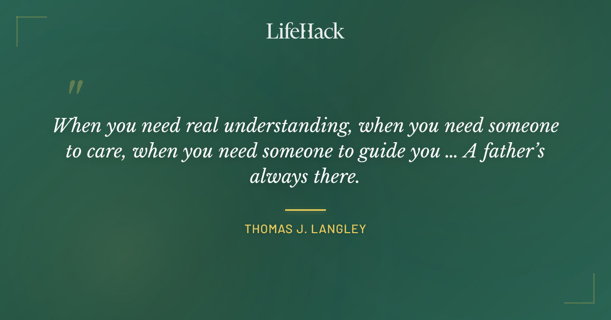 Quote by Thomas J. Langley