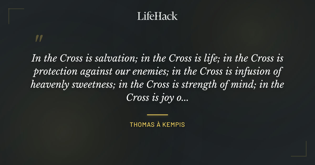 Quote by Thomas à Kempis