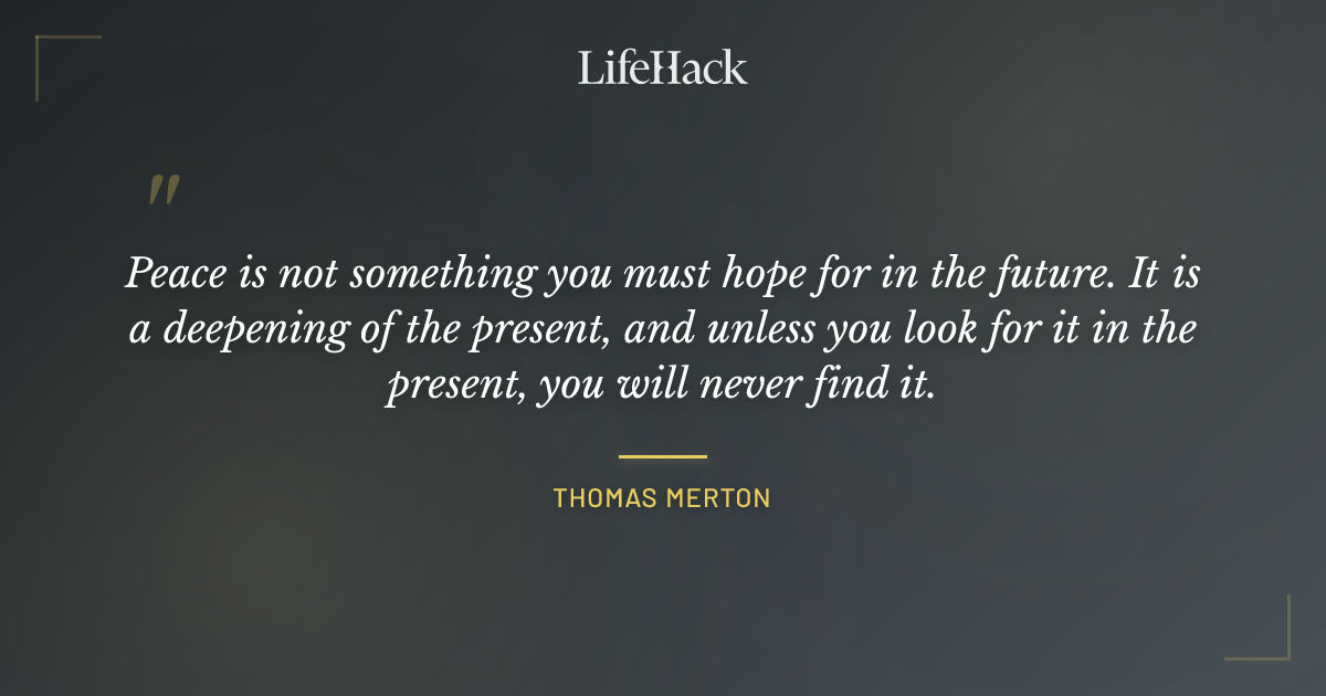 Quote by Thomas Merton