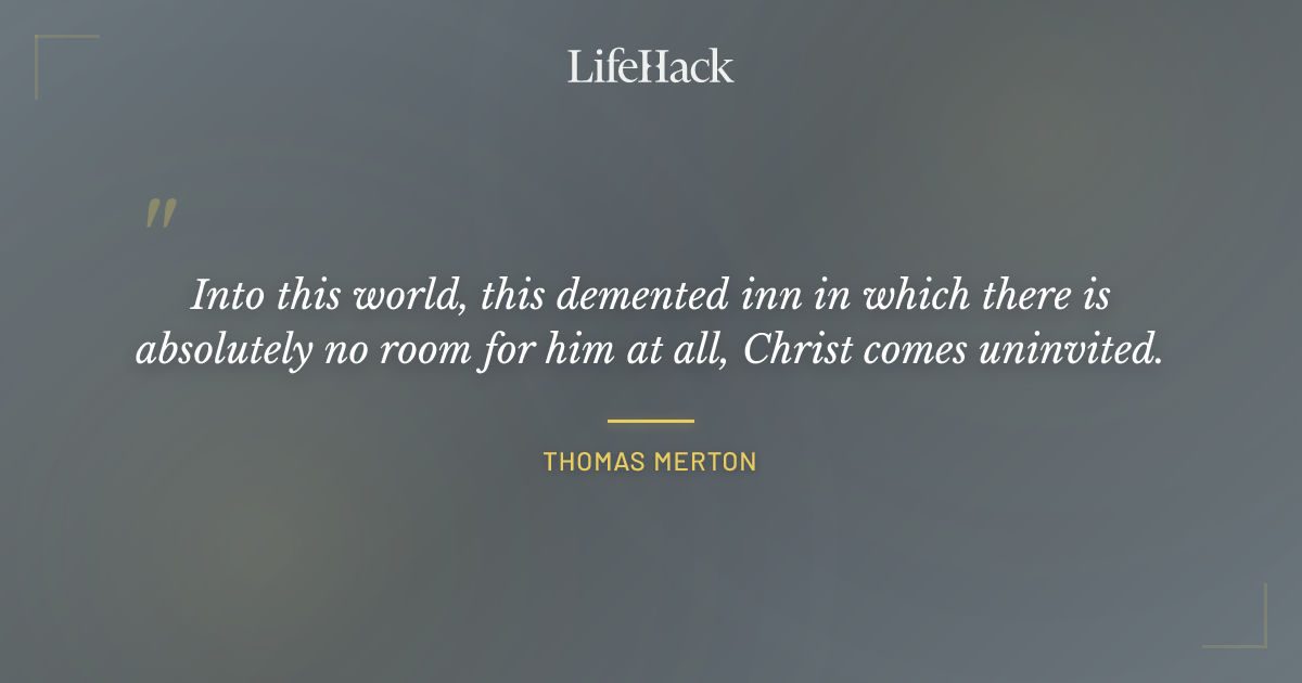 Quote by Thomas Merton