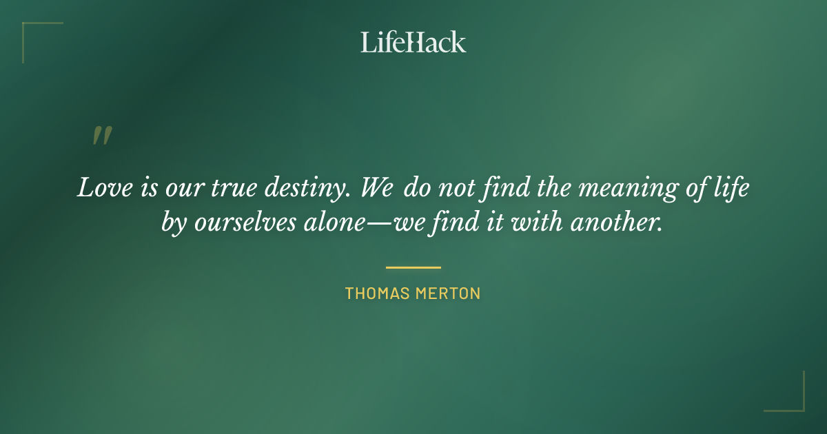 Quote by Thomas Merton
