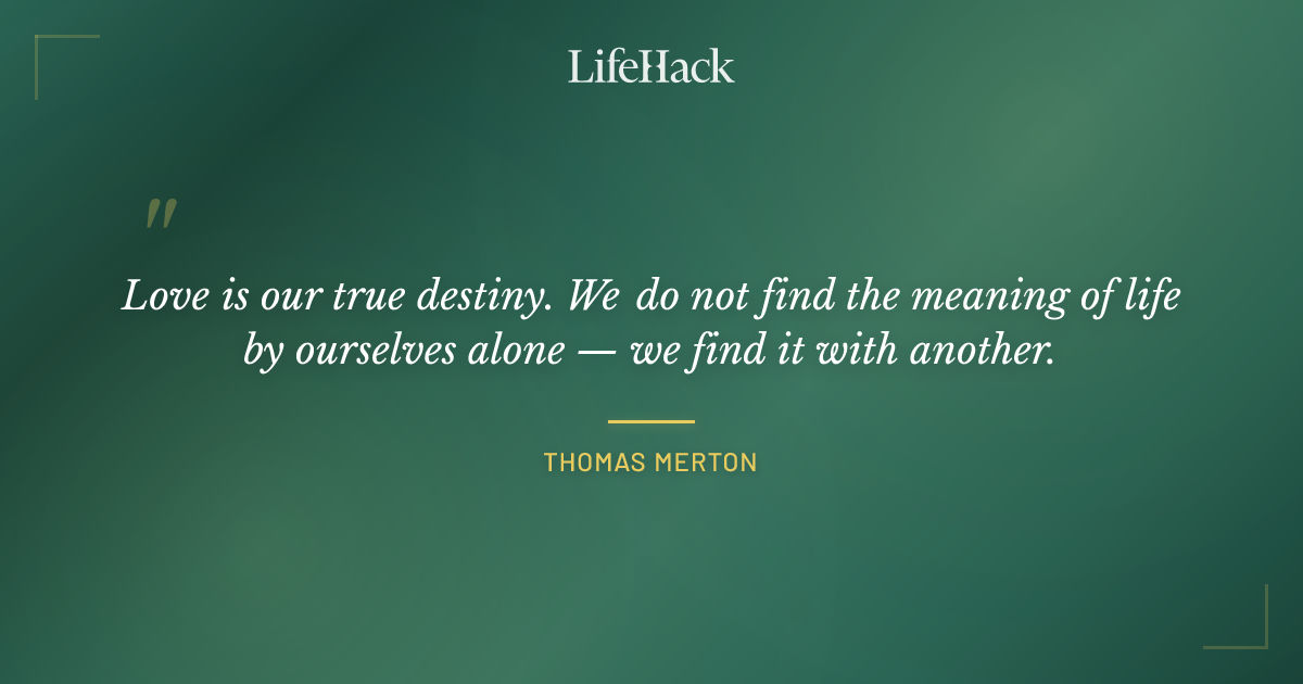 Quote by Thomas Merton