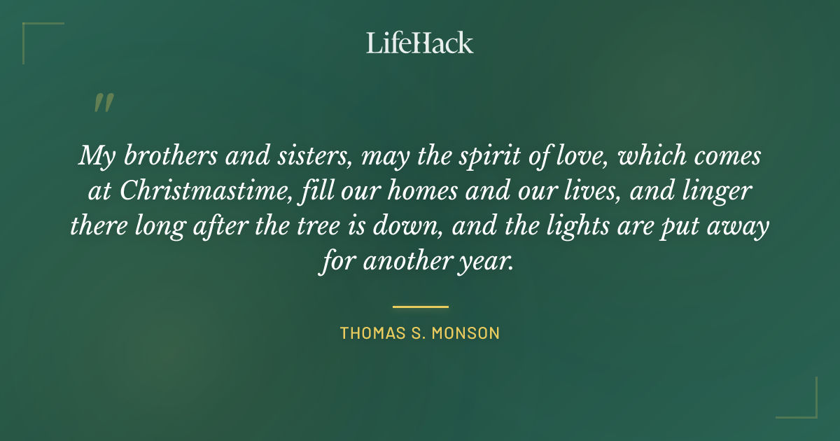 Quote by Thomas S. Monson
