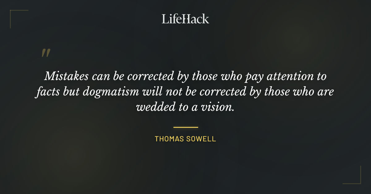 Quote by Thomas Sowell