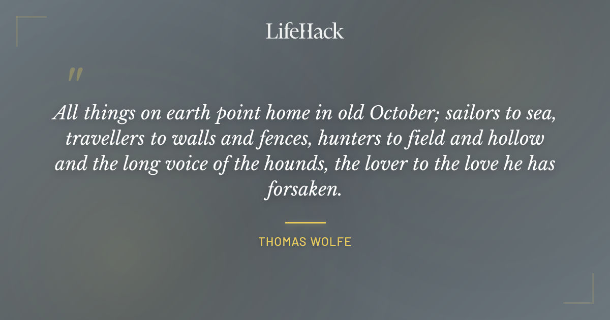 Quote by Thomas Wolfe