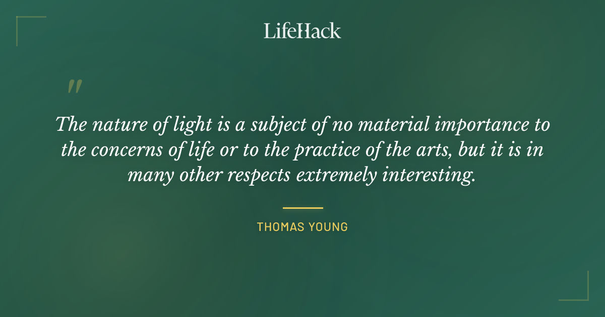 Quote by Thomas Young