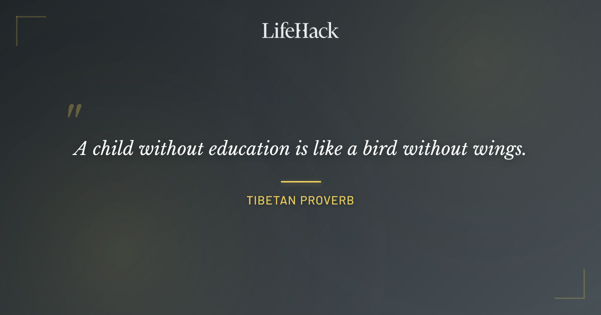 Quote by Tibetan Proverb