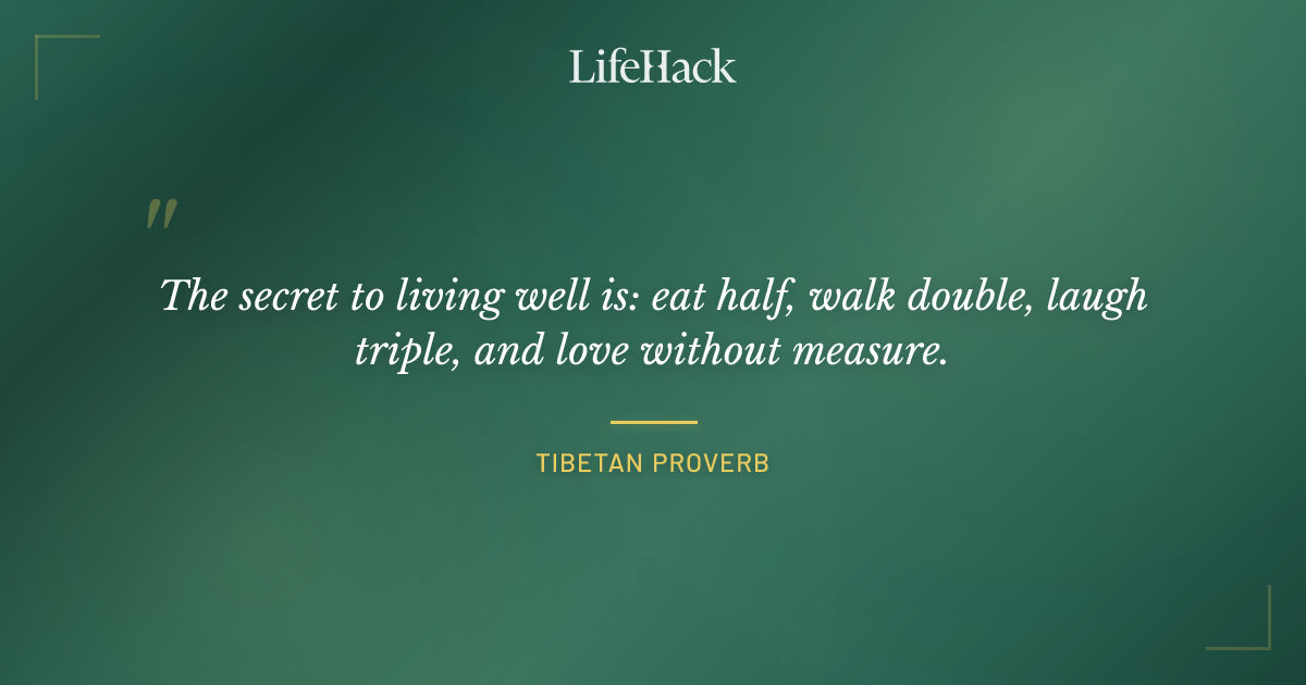 Quote by Tibetan Proverb