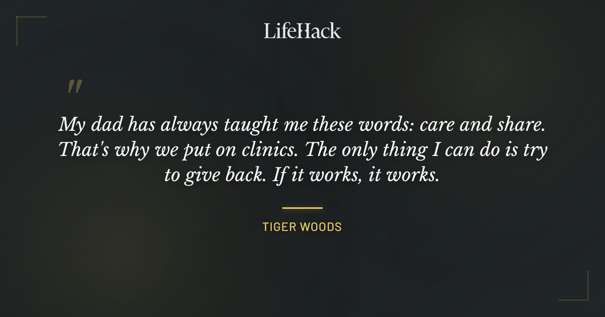 Quote by Tiger Woods