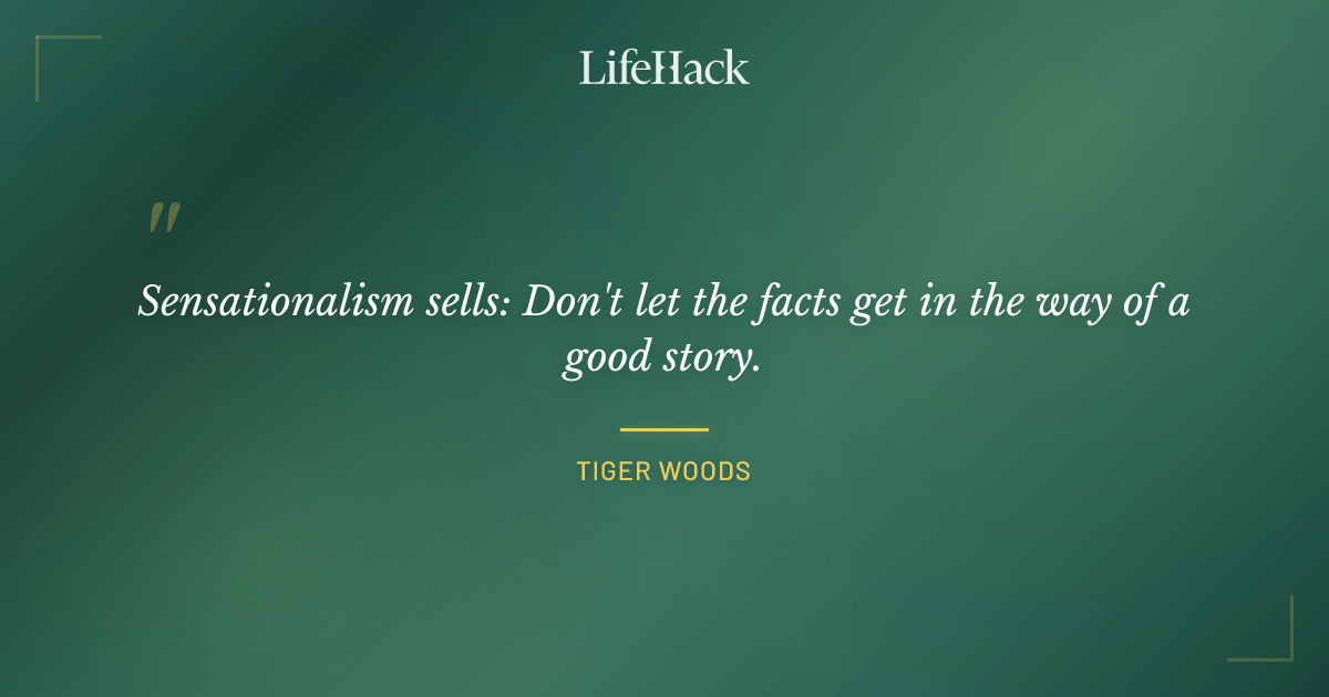 Quote by Tiger Woods