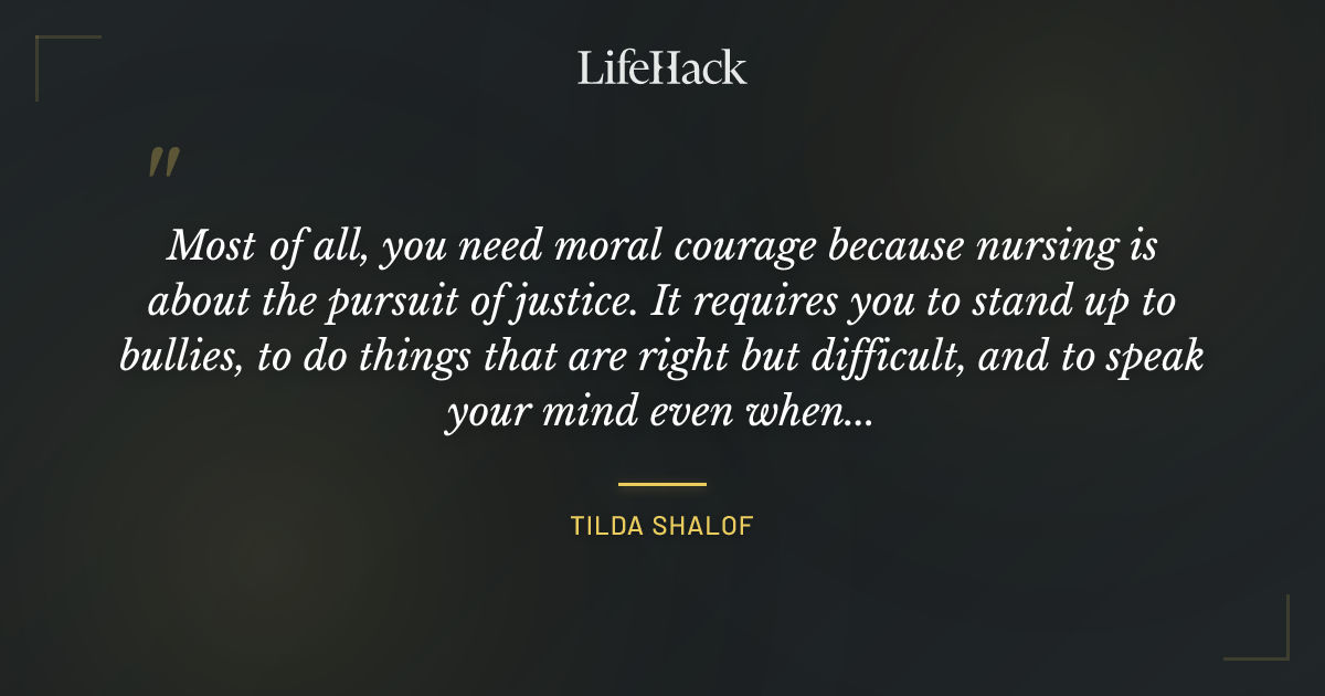 Quote by Tilda Shalof