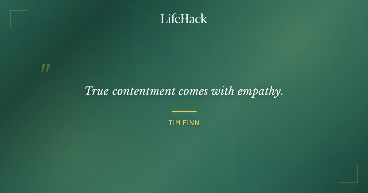Quote by Tim Finn