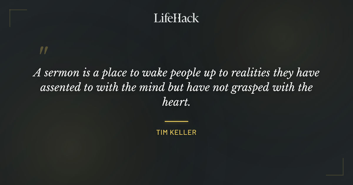 Quote by Tim Keller