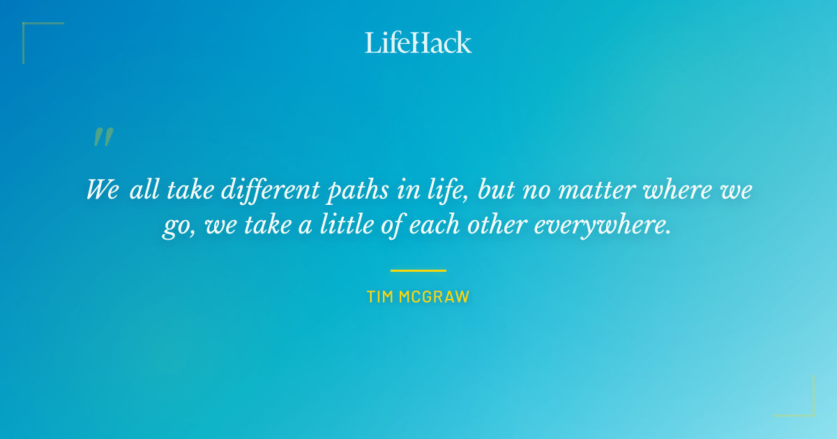 Quote by Tim McGraw
