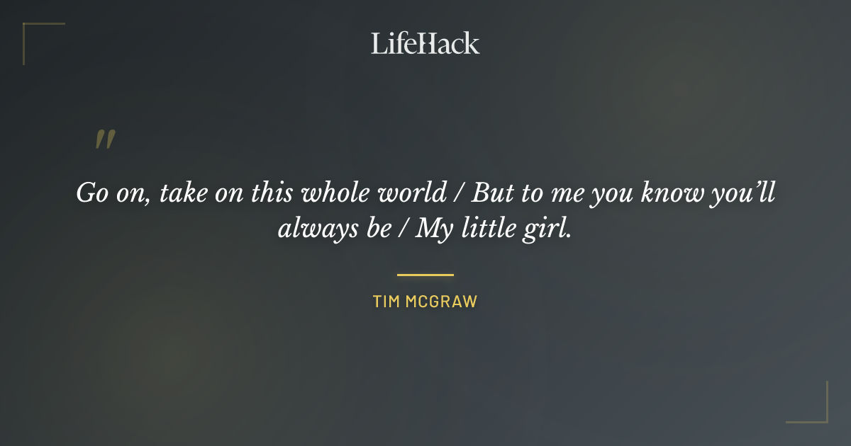 Quote by Tim McGraw