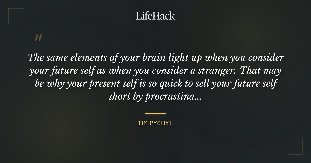 Quote by Tim Pychyl