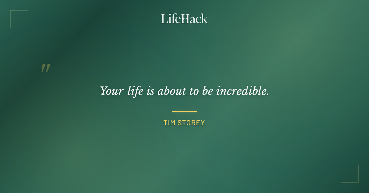 Quote by Tim Storey
