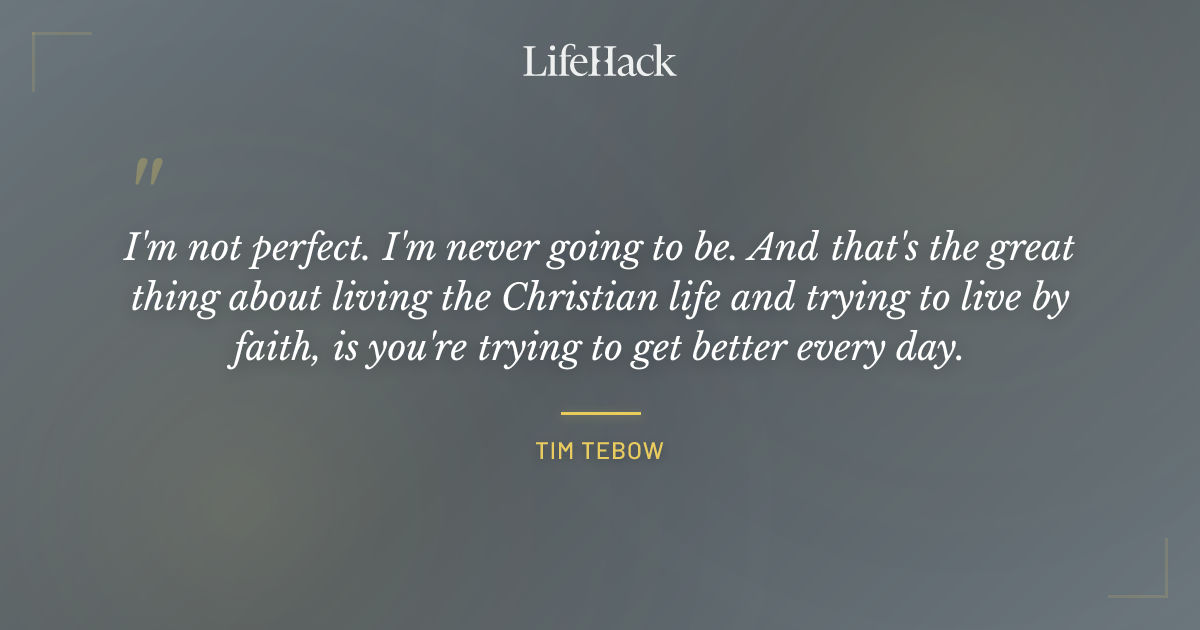 Quote by Tim Tebow