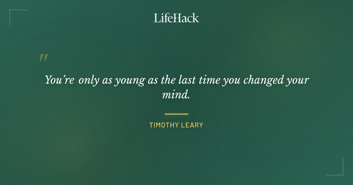 Quote by Timothy Leary
