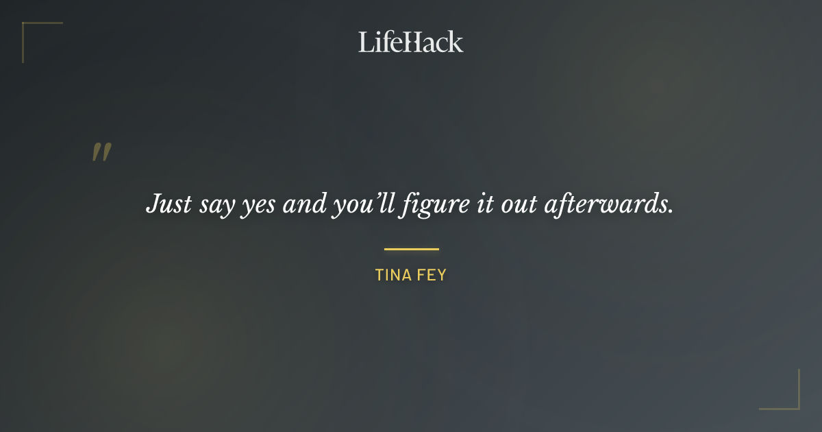 Quote by Tina Fey
