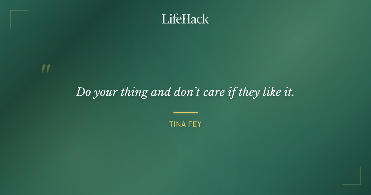 Quote by Tina Fey