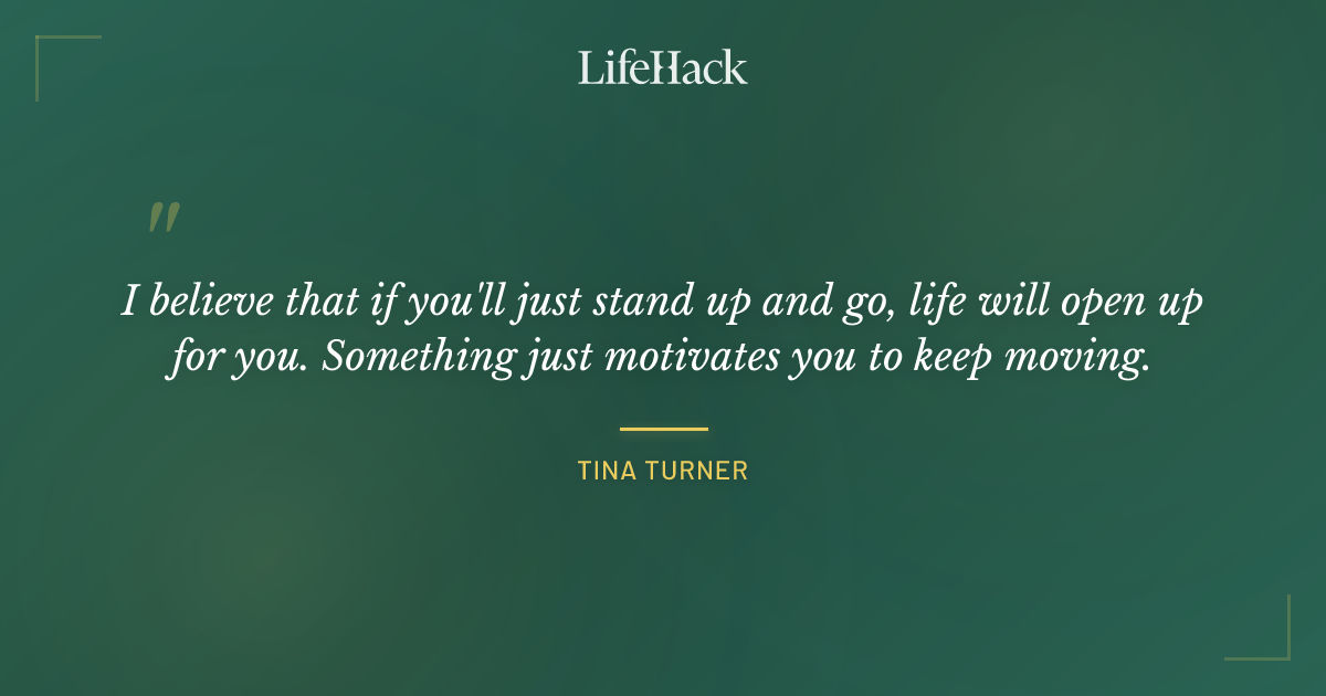 Quote by Tina Turner