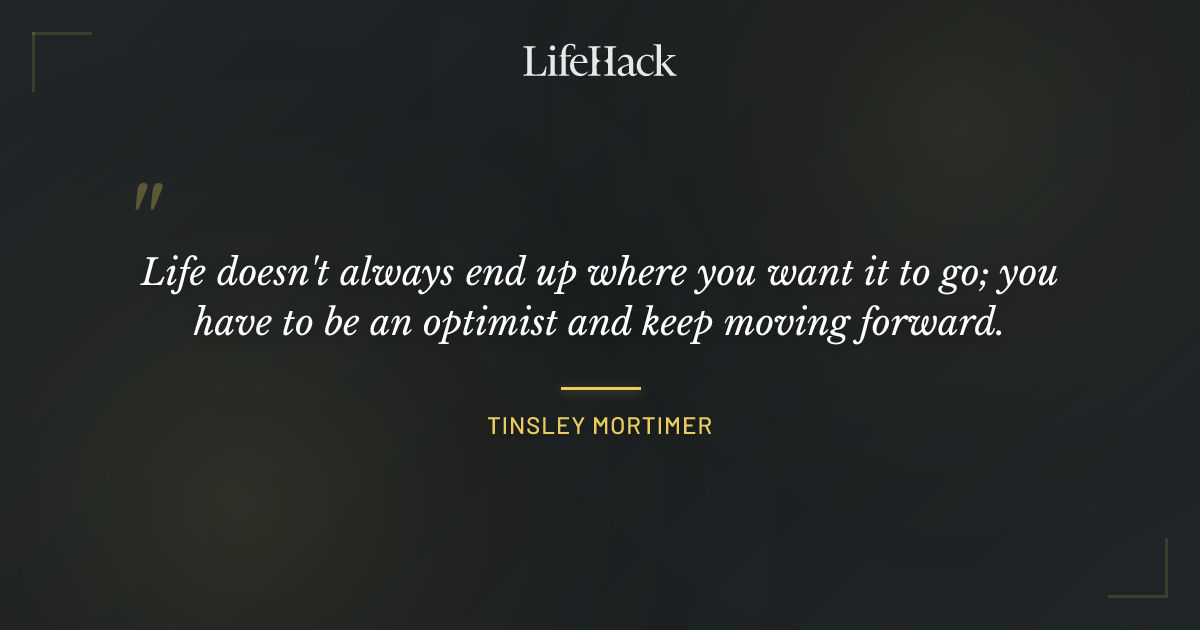 Quote by Tinsley Mortimer