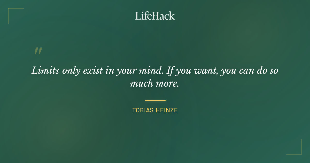 Quote by Tobias Heinze