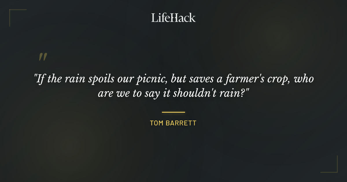 Quote by Tom Barrett