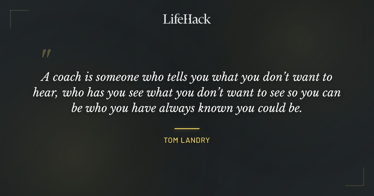 Quote by Tom Landry