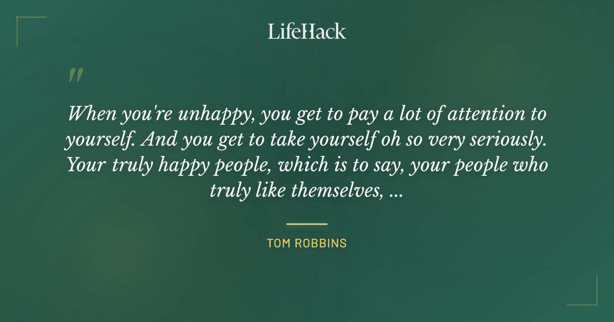 Quote by Tom Robbins
