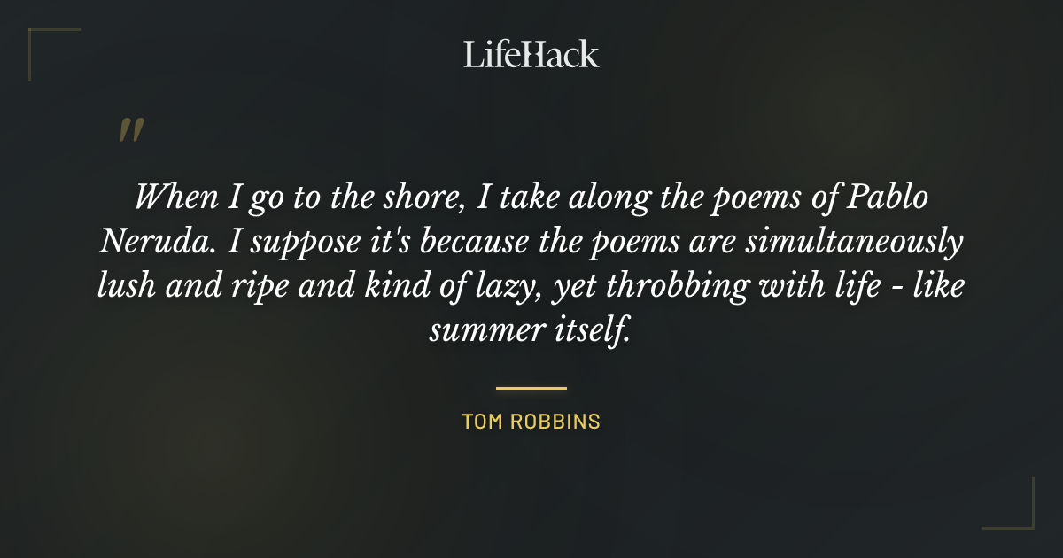 Quote by Tom Robbins