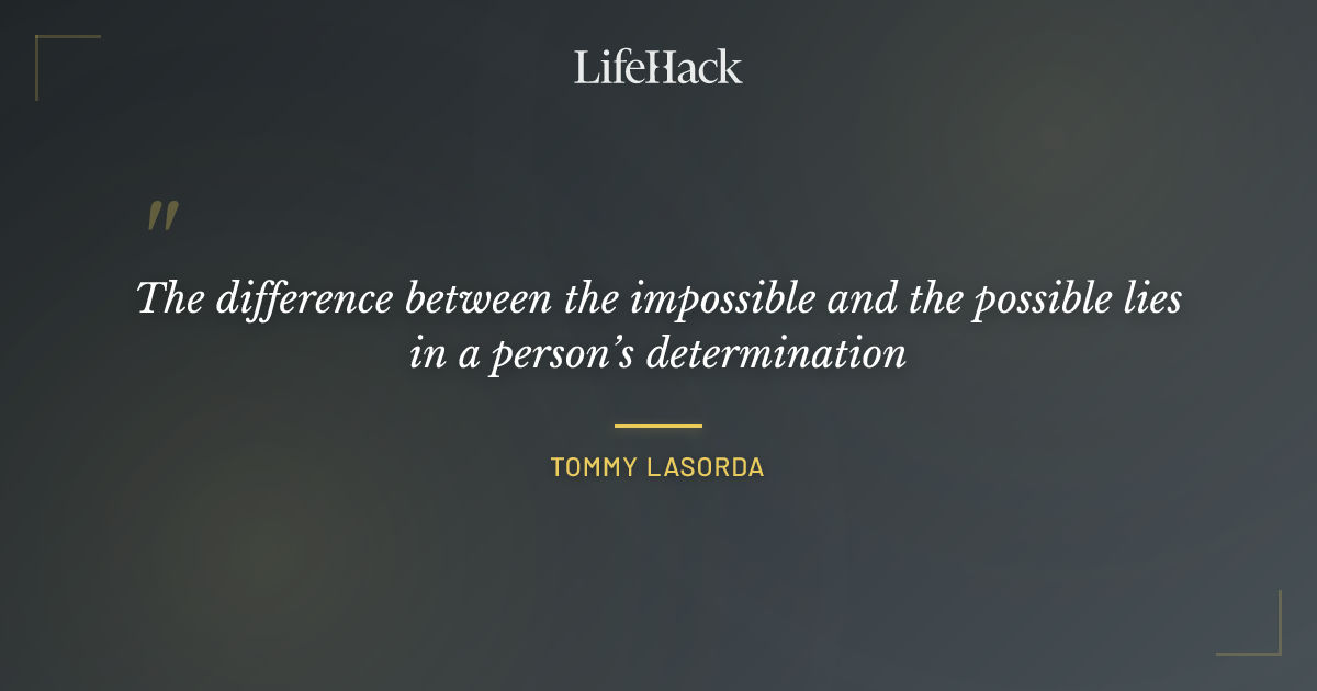 Quote by Tommy Lasorda