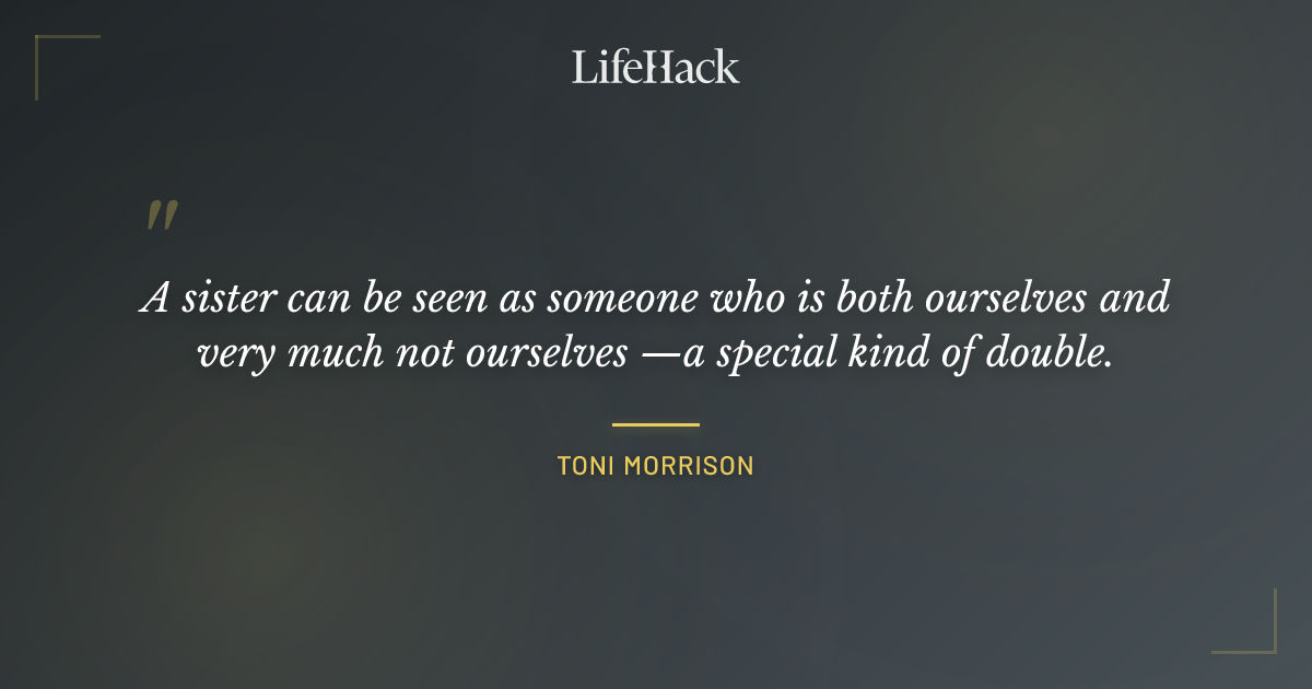 Quote by Toni Morrison