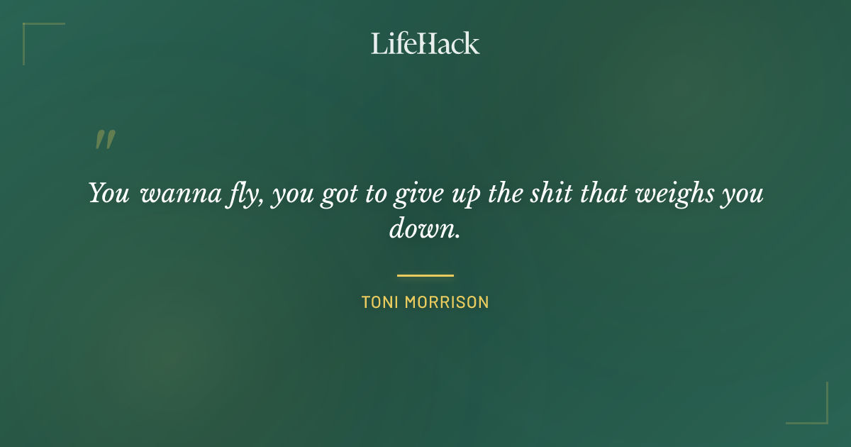 Quote by Toni Morrison