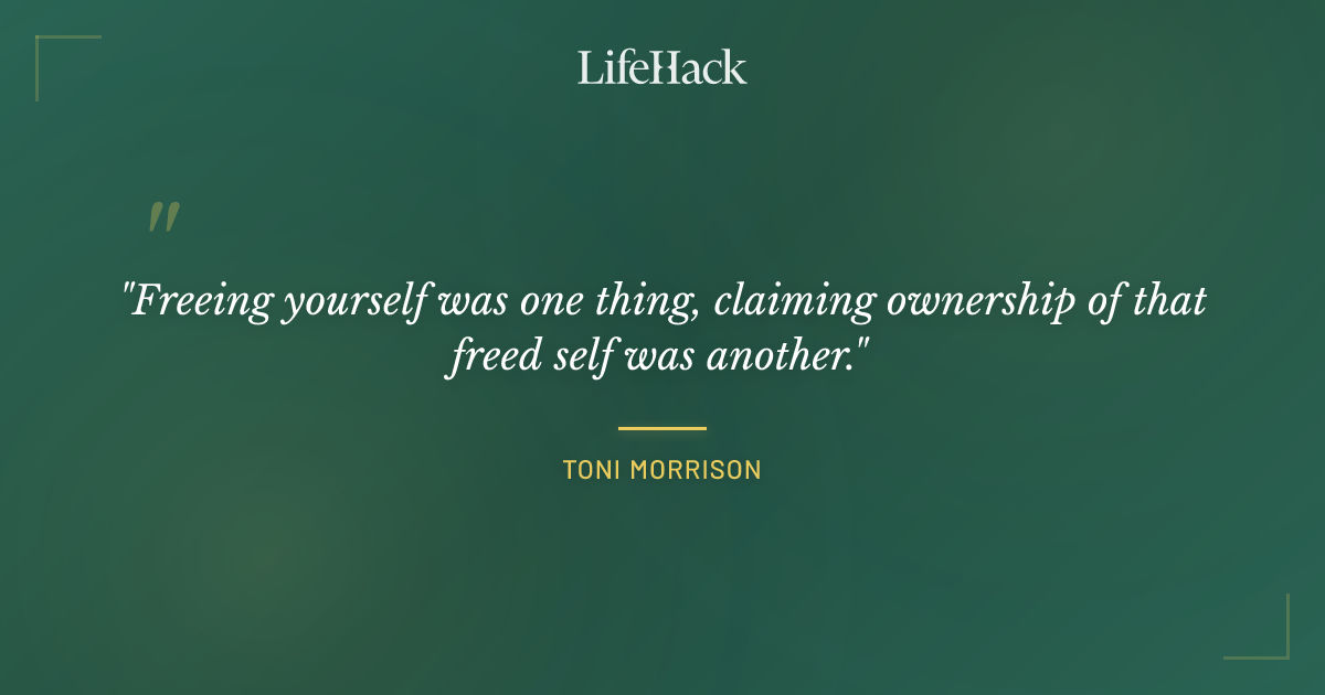 Quote by Toni Morrison