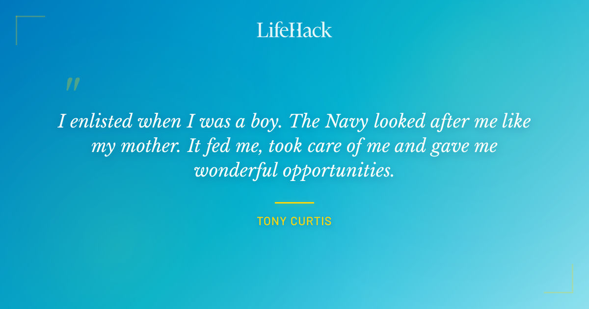 Quote by Tony Curtis