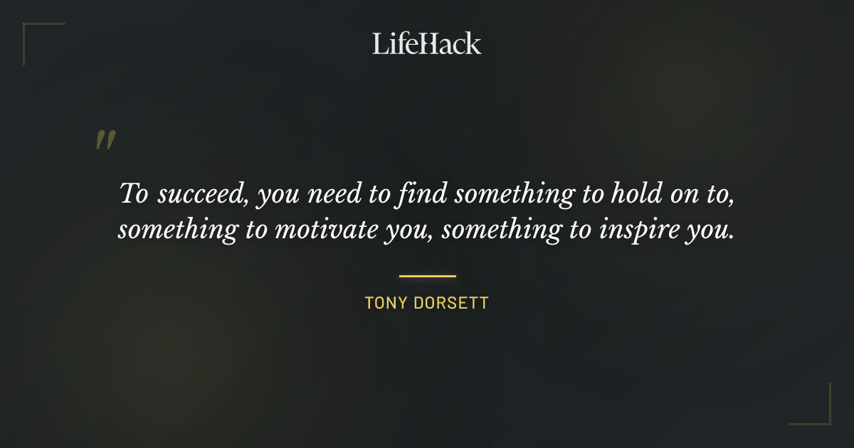 Quote by Tony Dorsett