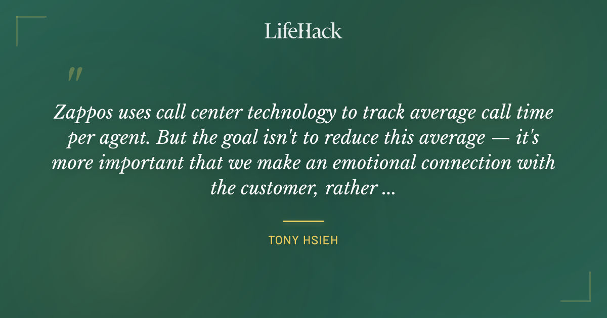Quote by Tony Hsieh