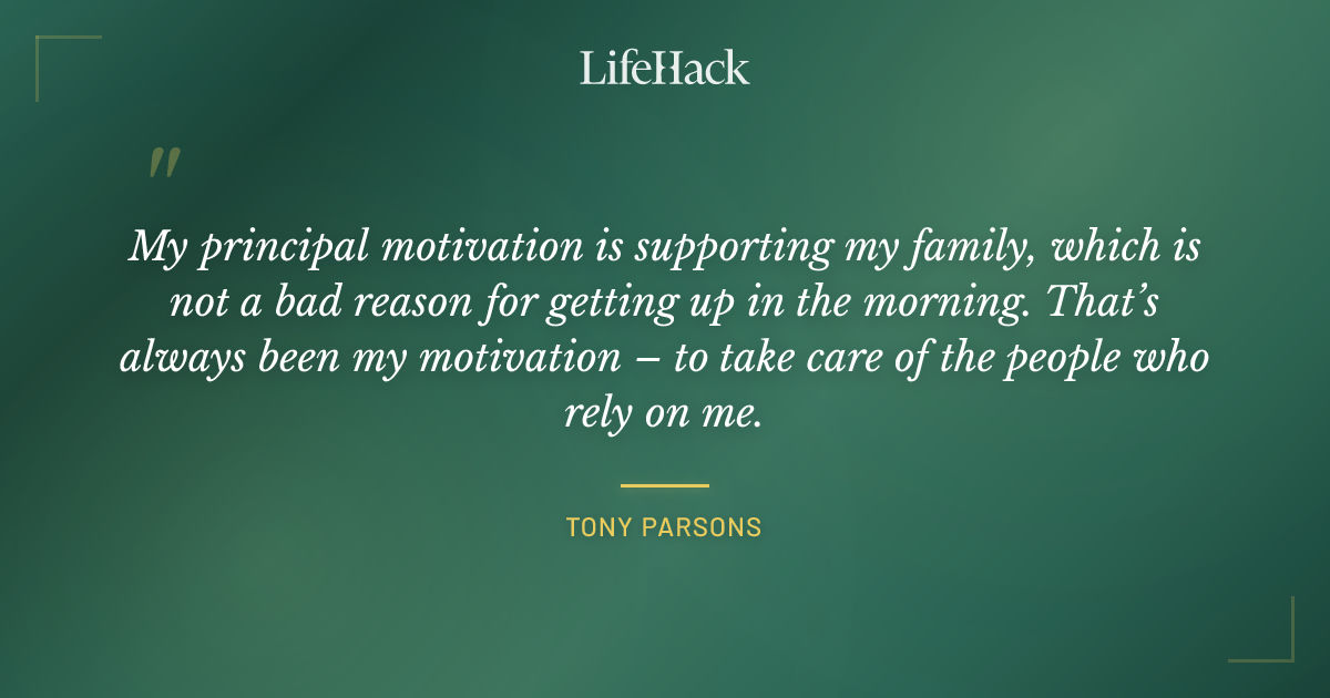 Quote by Tony Parsons