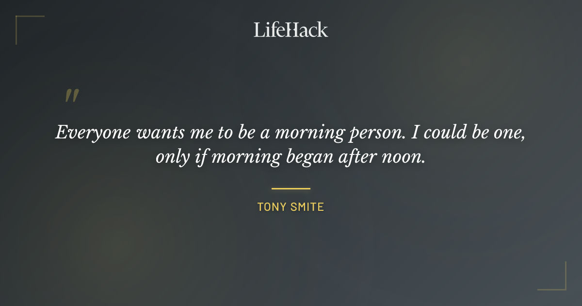 Quote by Tony Smite