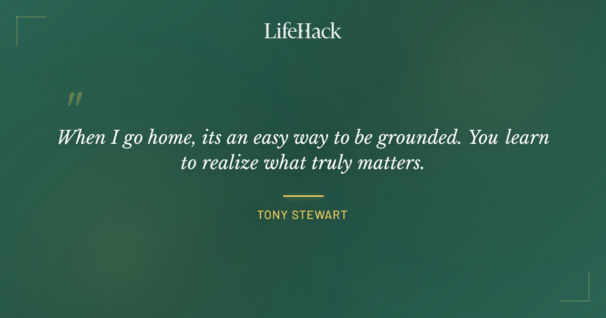 Quote by Tony Stewart