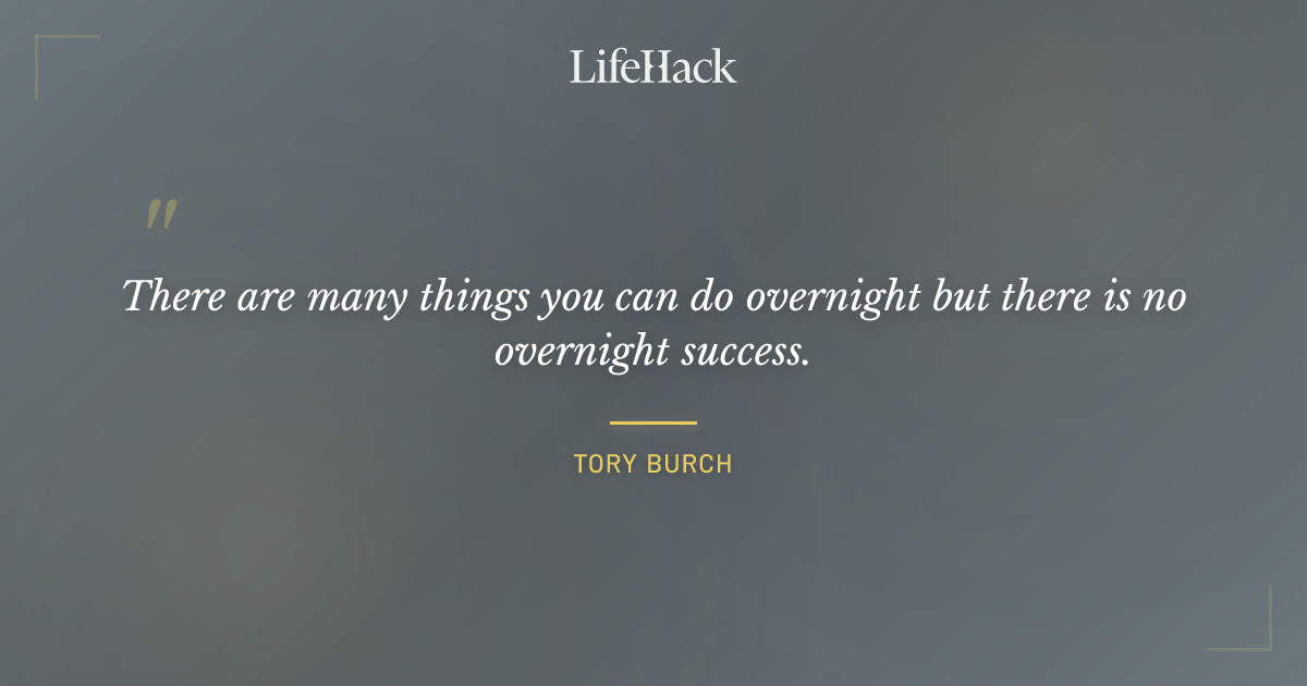 Quote by Tory Burch