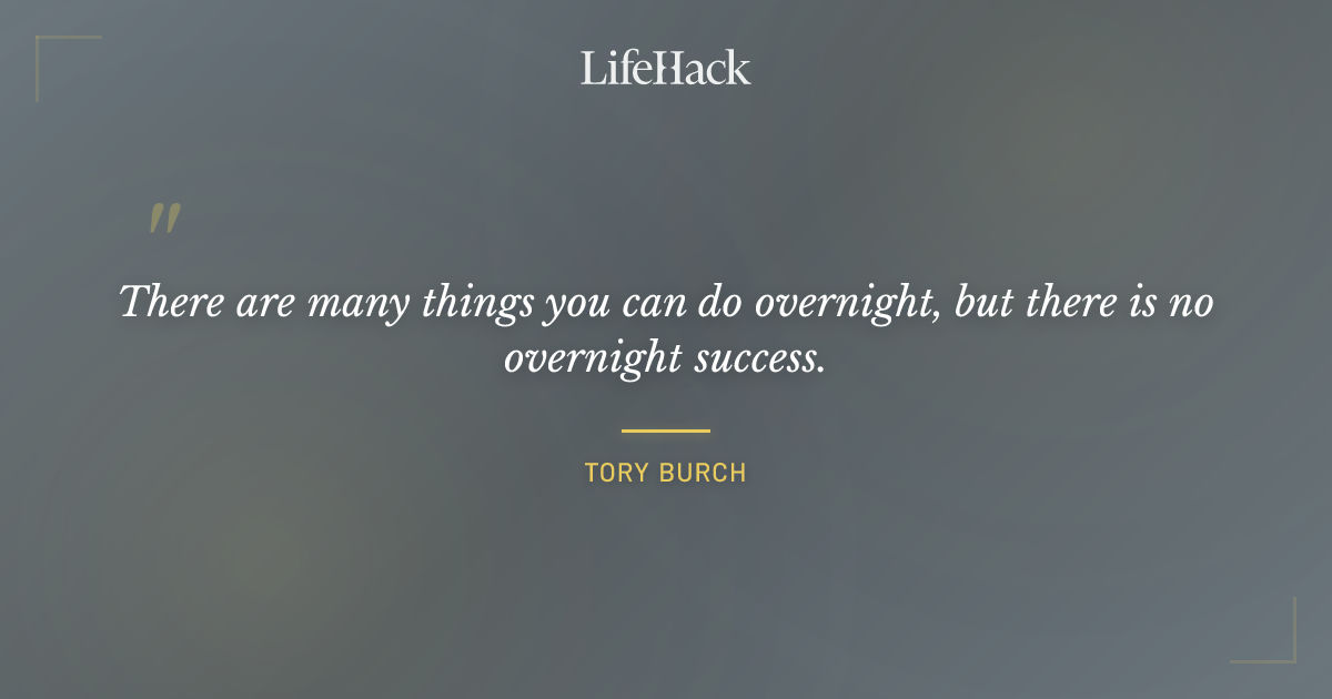 Quote by Tory Burch