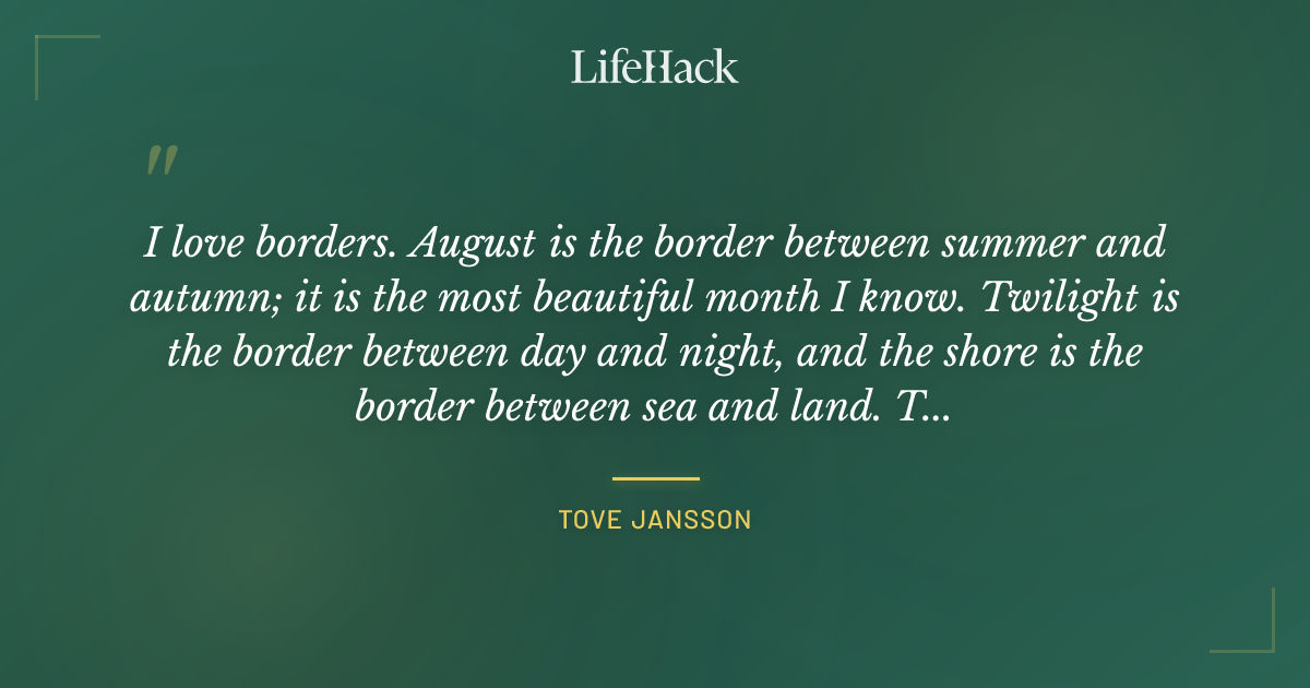 Quote by Tove Jansson