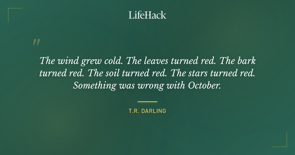 Quote by T.R. Darling