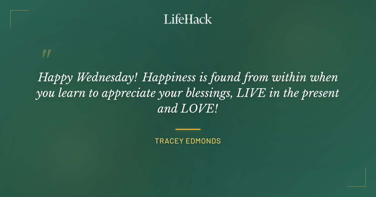 Quote by Tracey Edmonds